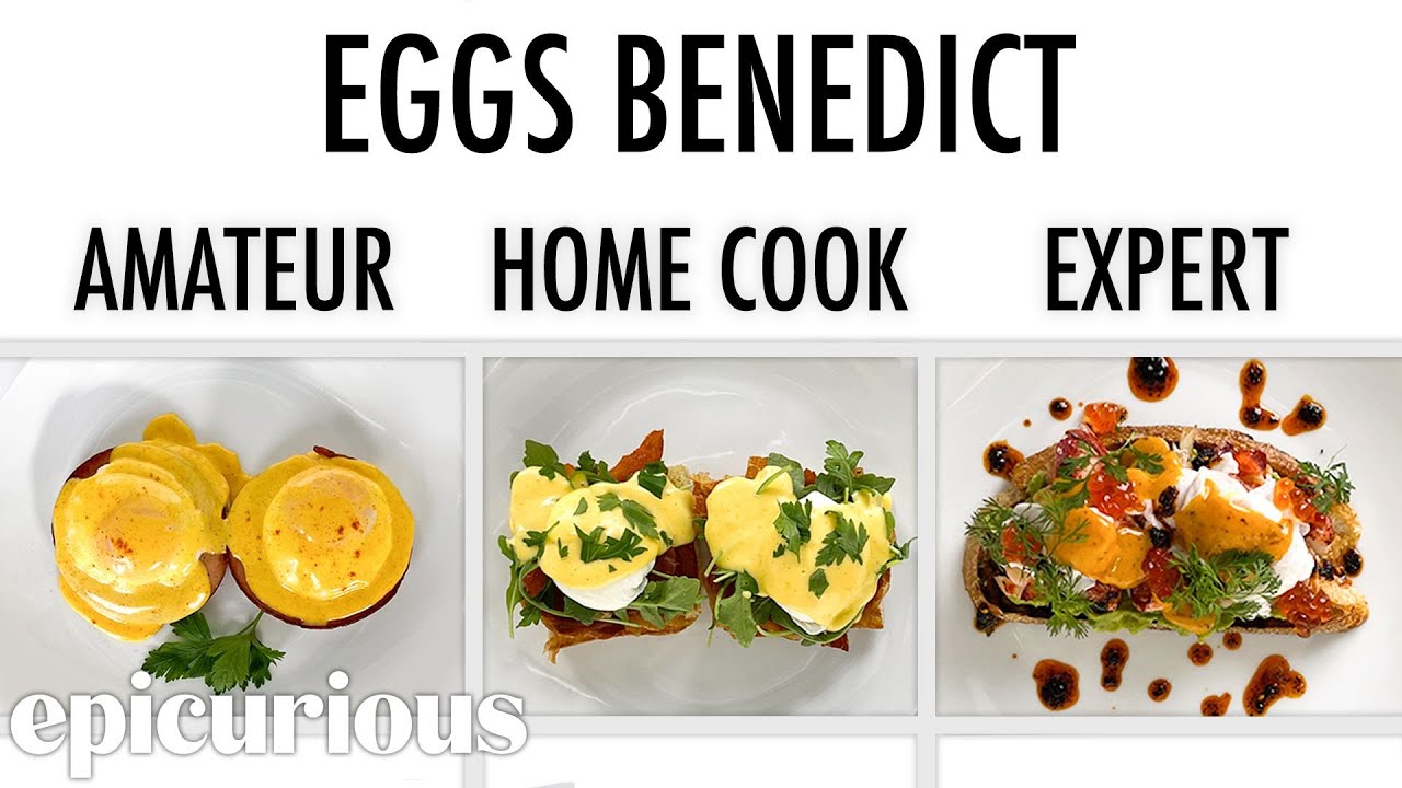 image 0 4 Levels Of Eggs Benedict: Amateur To Food Scientist : Epicurious