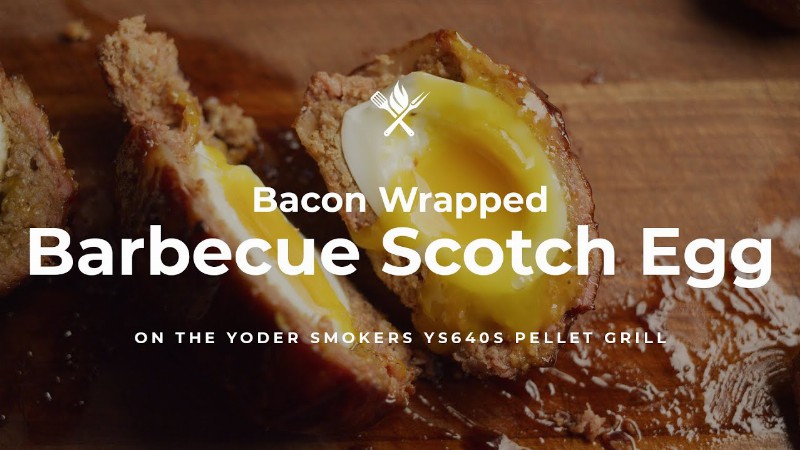 Bacon Wrapped Barbecue Scotch Eggs