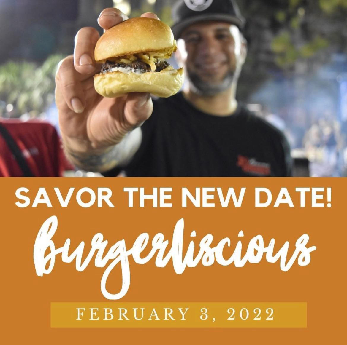 Burgerliscious - SAVOR THE NEW DATE - Thursday, February 3, 2022