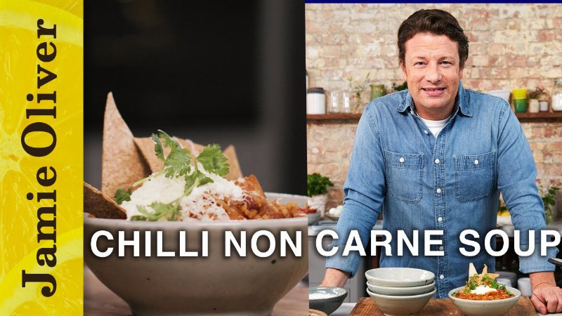 image 0 Chilli Non Carne Soup : Jamie Oliver