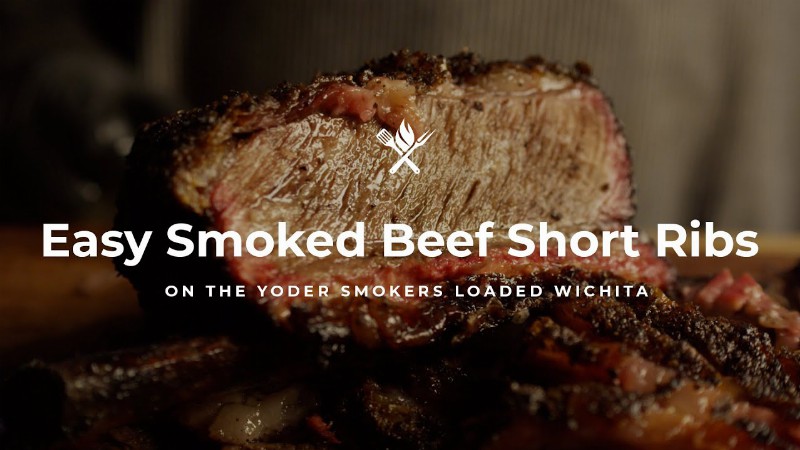 Easy Smoked Beef Short Ribs