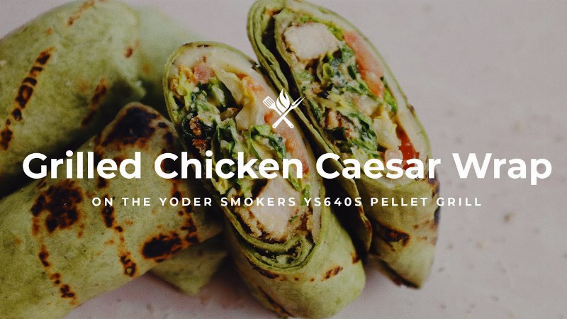 Grilled Chicken Caesar Wrap