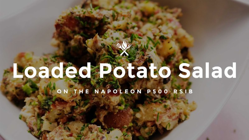 Loaded Potato Salad On The Grill