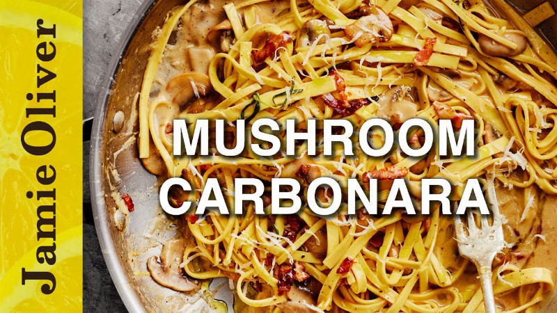 image 0 Mushroom Carbonara : Jamie Oliver : One