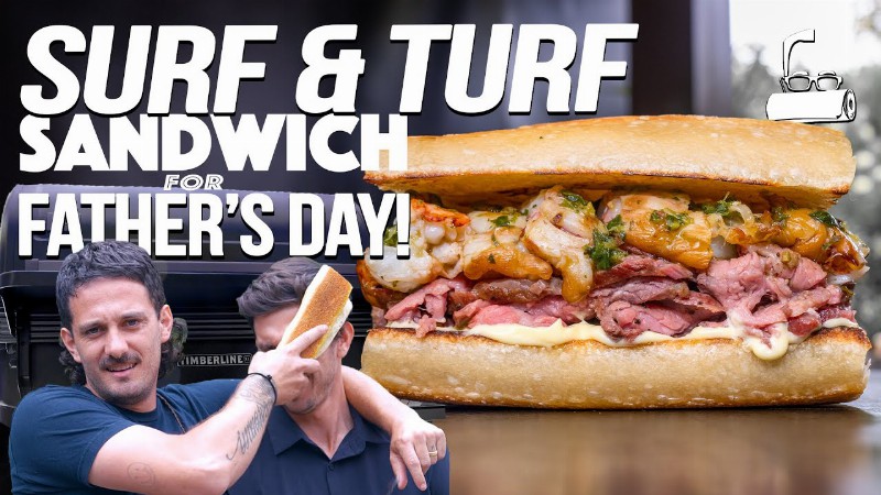 image 0 Surf & Turf Sandwich On The Traeger...made By My Boys! (plus A Twist...) : Sam The Cooking Guy