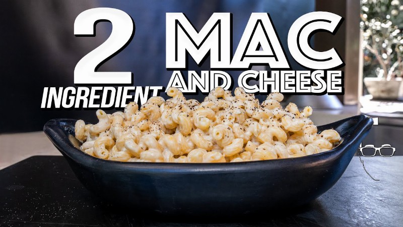 The Best Two Ingredient Mac & Cheese Recipe! : Sam The Cooking Guy