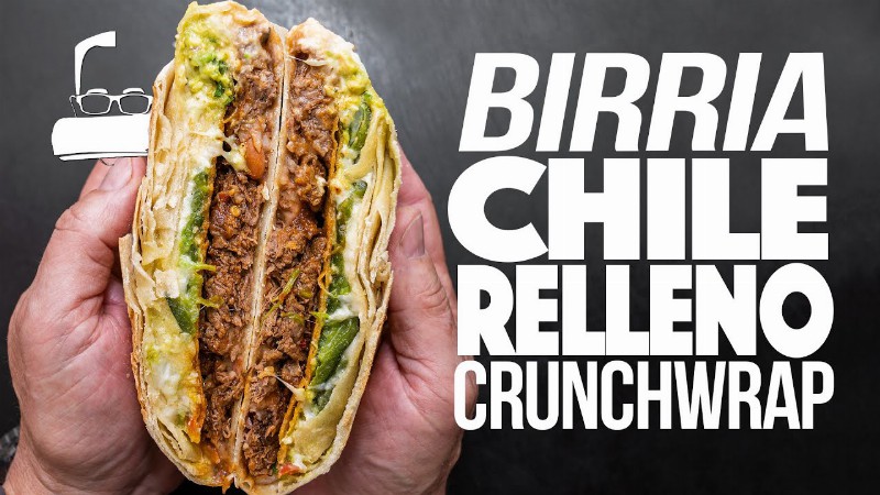 image 0 The Birria Chile Relleno Crunchwrap : Sam The Cooking Guy