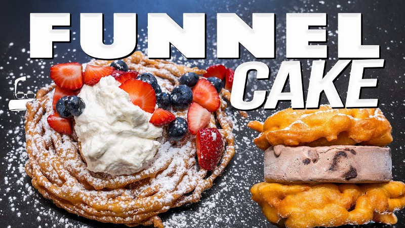 The Most Epic Funnel Cake...at Home! : Sam The Cooking Guy