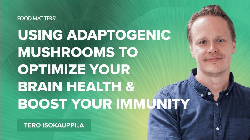 image 0 Using Adaptogenic Mushrooms To Optimize Your Brain Health & Boost Your Immunity